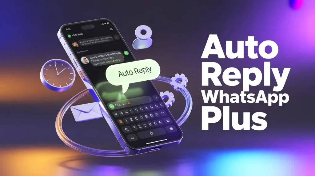 respuesta automática WhatsApp Plus